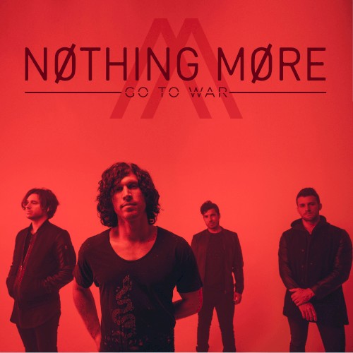 Go to War by Nothing More single cover art