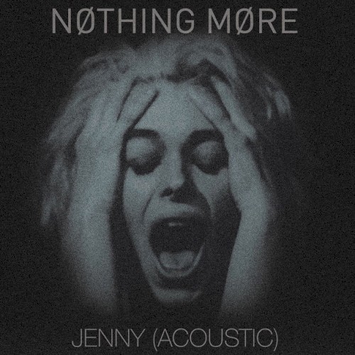 Jenny (acoustic) by Nothing More single cover art