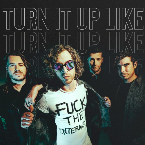 Nothing More 的 TURN IT UP LIKE (Stand in the Fire) 单曲封面