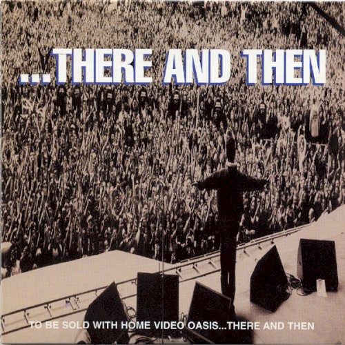 Portada del álbum …There and Then de Oasis
