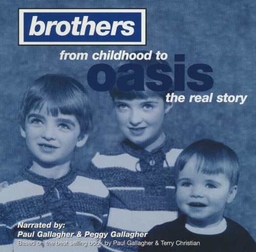 Pochette de Brothers: From Childhood to Oasis the Real Story par Oasis (album)