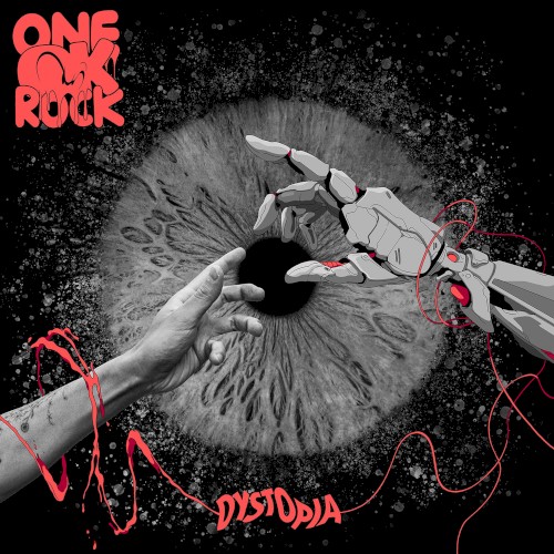 Cover-Artwork für die Single Dystopia von ONE OK ROCK