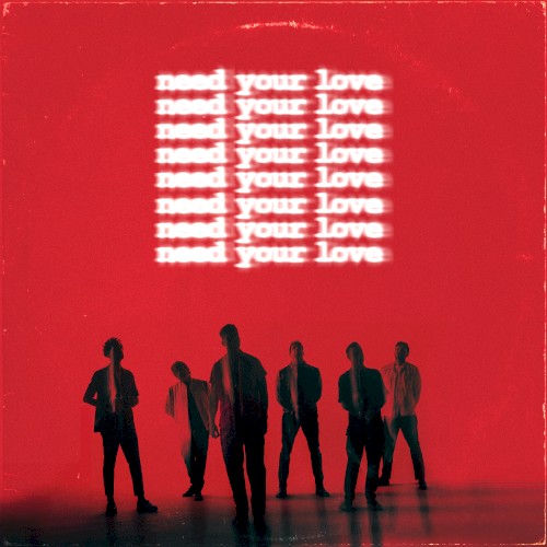 Pochette de Need Your Love par OneRepublic (single)