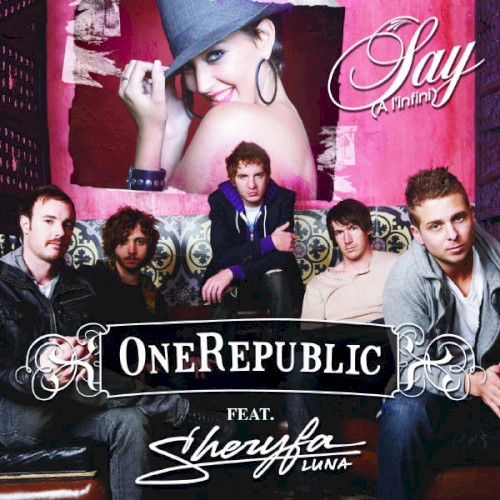 Pochette de Say (A L'infini) par OneRepublic (single)
