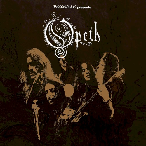 Peaceville Presents… Opeth by Opeth album cover art