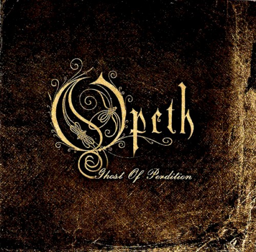 Cover-Artwork für die Single Ghost of Perdition von Opeth