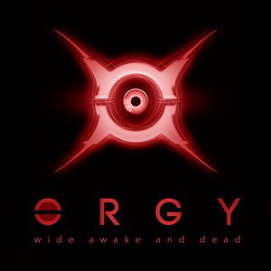 Cover-Artwork für die Single Wide Awake and Dead von Orgy