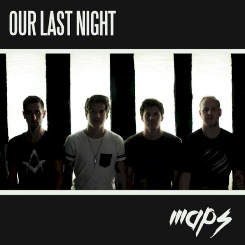 Maps by Our Last Night single cover art