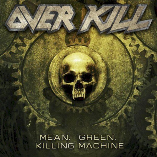 Cover-Artwork für die Single Mean, Green, Killing Machine von Overkill