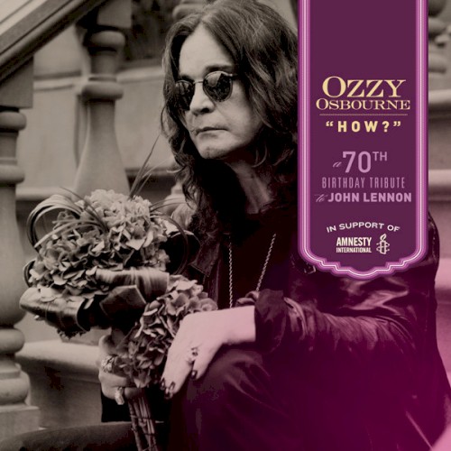 Portada del sencillo How? (Benefitting Amnesty International) de Ozzy Osbourne