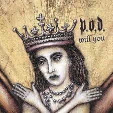 P.O.D. 的 Will You 单曲封面