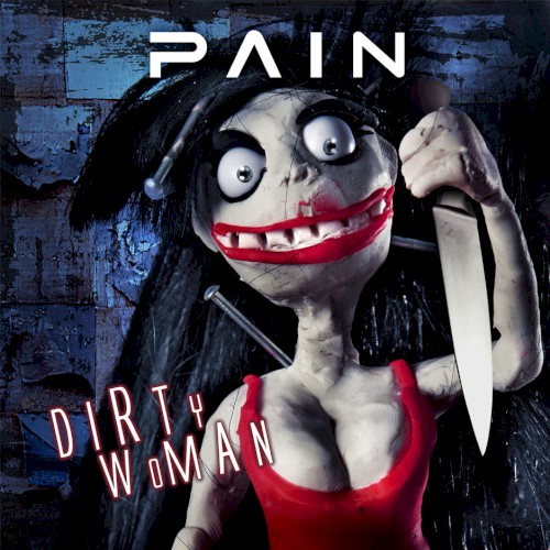 Pain 的 Dirty Woman 单曲封面