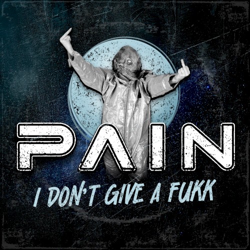 pain-se_i-dont-give-a-fukk_single