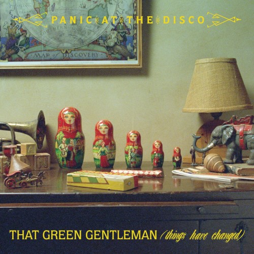 Portada del sencillo That Green Gentleman (Things Have Changed) de Panic! At The Disco