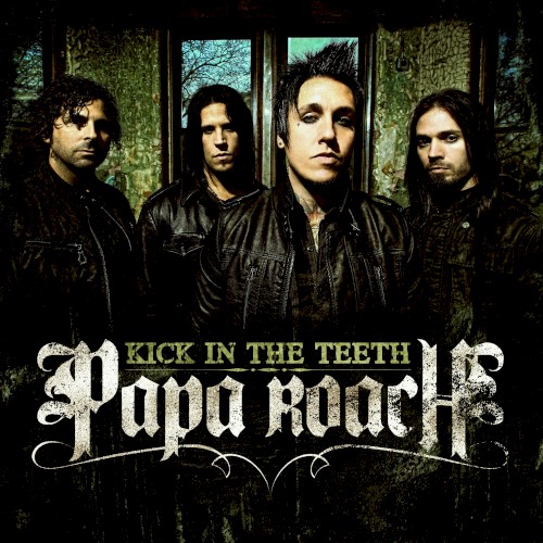 Kick in the Teeth by Papa Roach single cover art