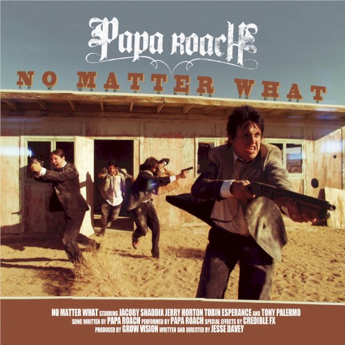 Portada del sencillo No Matter What de Papa Roach