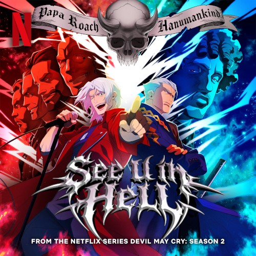 See U in Hell (from the Netflix series “Devil May Cry”) by Papa Roach single cover art
