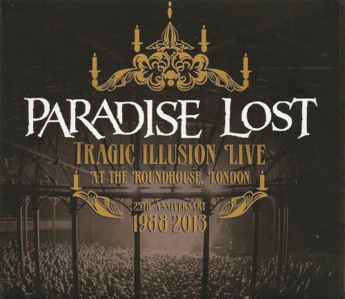 Portada del álbum Tragic Illusion Live at the Roundhouse, London de Paradise Lost