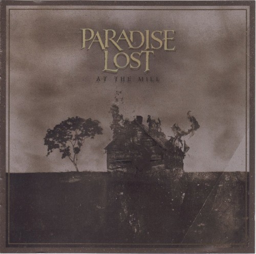 Portada del álbum At the Mill de Paradise Lost