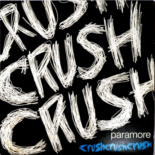 Cover-Artwork für die Single crushcrushcrush von Paramore