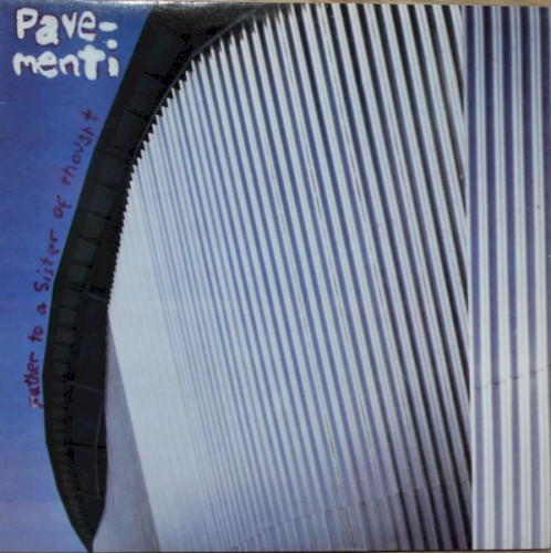 Father to a Sister of Thought by Pavement single cover art