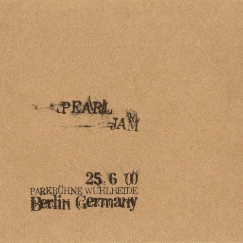Cover-Artwork für das Album 2000-06-25: Parkbühne Wuhlheide, Berlin, Germany (#22) von Pearl Jam