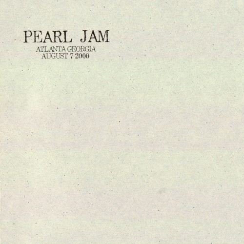 2000-08-07: Atlanta, GA, USA (#29) by Pearl Jam album cover art