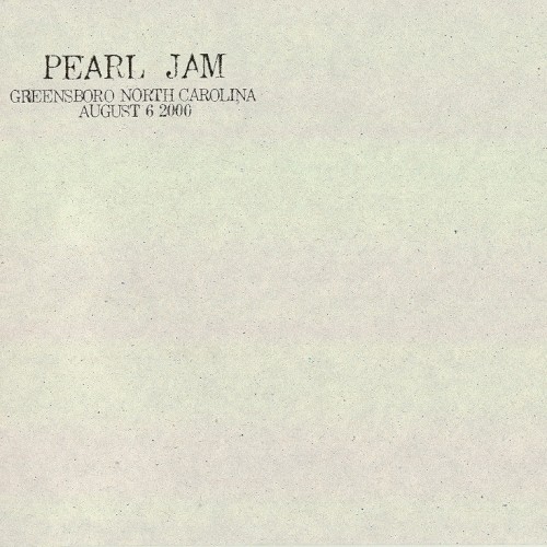 Cover-Artwork für das Album 2000-08-06: Greensboro, NC, USA (#28) von Pearl Jam
