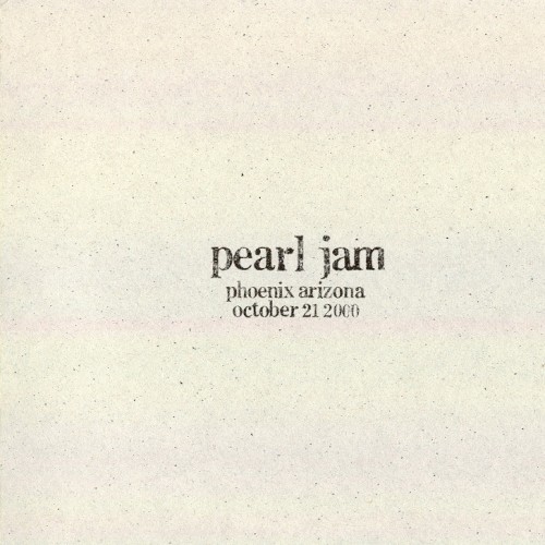 2000-10-21: Desert Sky Pavilion, Phoenix, AZ, USA (#61) by Pearl Jam album cover art