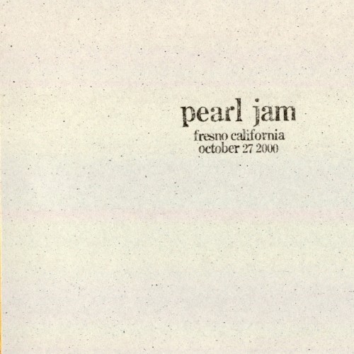 Cover-Artwork für das Album 2000-10-27: Selland Arena, Fresno, CA, USA (#65) von Pearl Jam