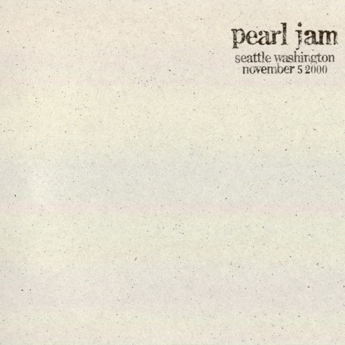 2000-11-05: Seattle, WA, USA (#71) by Pearl Jam album cover art