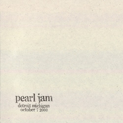 Portada del álbum 2000-10-07: Detroit, MI, USA (#51) de Pearl Jam