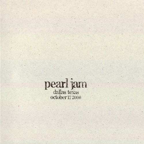 2000-10-17: Dallas, TX, USA (#58) by Pearl Jam album cover art