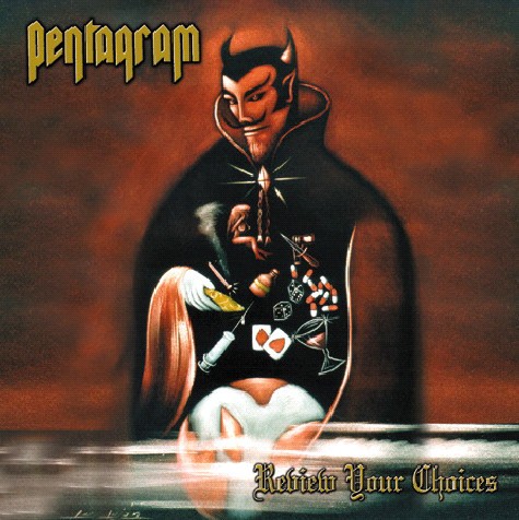 Cover-Artwork für das Album Review Your Choices von Pentagram