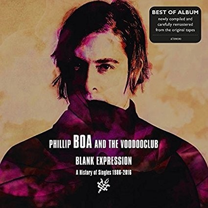 Blank Expression: A History Of Singles 1986–2016 by Phillip Boa and the Voodooclub album cover art