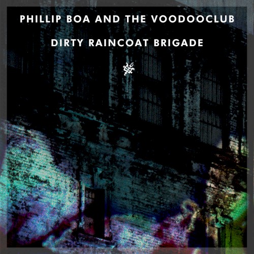 Dirty Raincoat Brigade by Phillip Boa and the Voodooclub single cover art