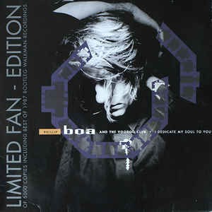 Phillip Boa and the Voodooclub 的 I Dedicate My Soul To You (& Live "Best Of 1987 - Bootleg-Walkman-Recordings") EP封面
