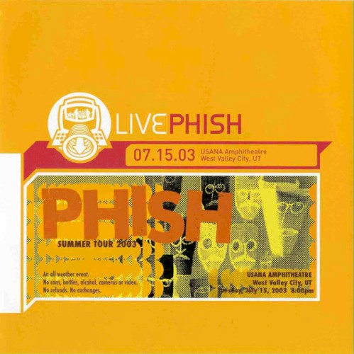 Portada del álbum 2003-07-15: USANA Amphitheater, West Valley, UT, USA de Phish