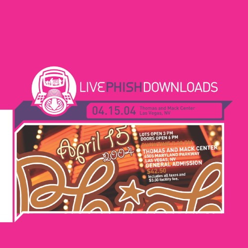 Portada del álbum 2004‐04‐15: Thomas & Mack Center, Las Vegas, NV, USA de Phish
