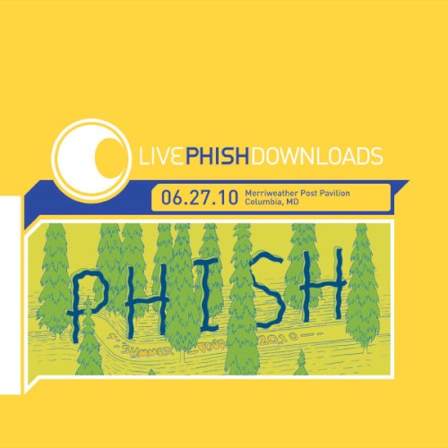2010‐06‐27: Merriweather Post Pavilion, Columbia, MD, USA by Phish album cover art