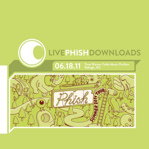 2011‐06‐18: Time Warner Cable Music Pavilion, Raleigh, NC, USA by Phish album cover art