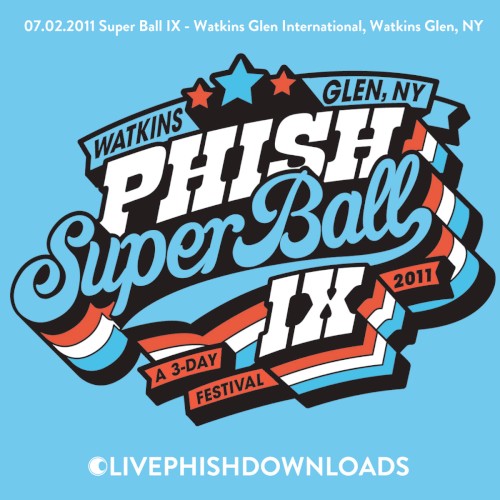 2011‐07‐02: Super Ball IX, Watkins Glen, NY, USA by Phish album cover art