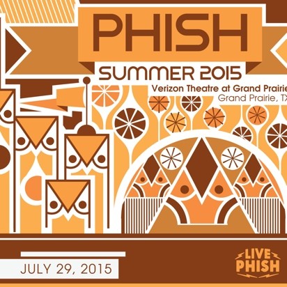 Cover-Artwork für das Album 2015-07-29: Verizon Theatre at Grand Prairie, Grand Prairie, TX, USA von Phish