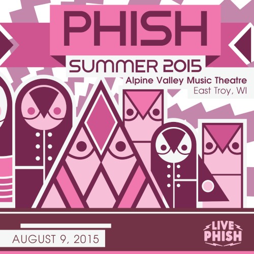 Cover-Artwork für das Album 2015‐08‐09: Alpine Valley Music Theatre, East Troy, WI, USA von Phish