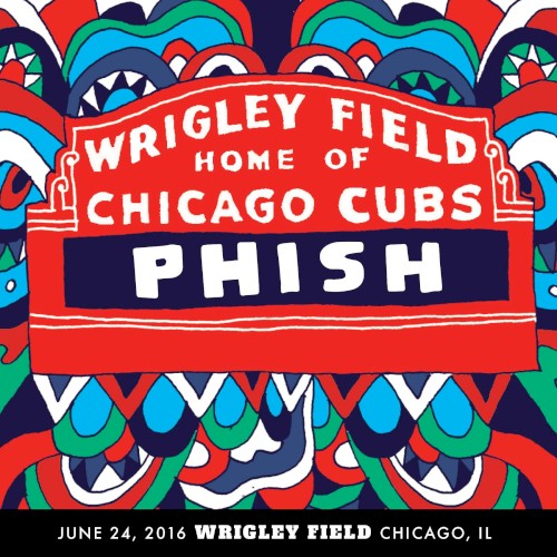 2016-06-24: Wrigley Field, Chicago, IL, USA by Phish album cover art