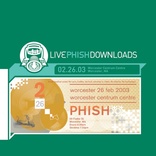 Phish 的 2003-02-26: Worcester Centrum Centre, Worcester, MA, USA 專輯 封面