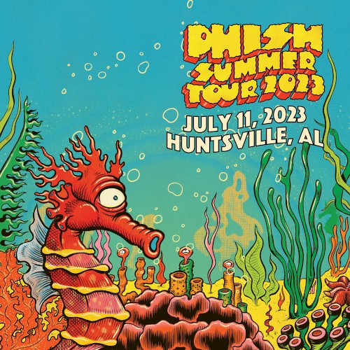 Cover-Artwork für das Album 2023-07-11: Orion Amphitheater, Huntsville, AL, USA von Phish