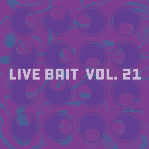 Cover-Artwork für das Album Live Bait, Vol. 21 von Phish