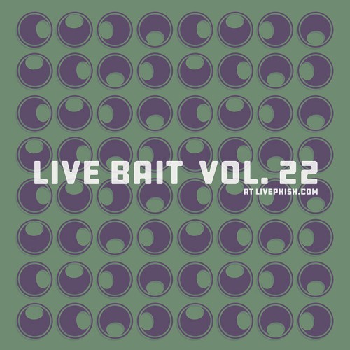 Pochette de Live Bait, Vol. 22 par Phish (album)