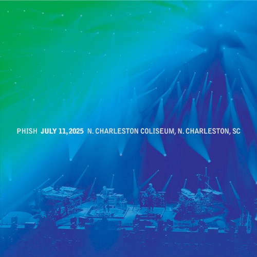 Portada del álbum 2025-07-11: North Charleston Coliseum, North Charleston, SC, USA de Phish